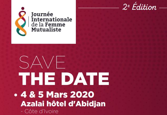 Journée Internationale de la femme mutualiste, deuxième édition - 4 et 5 Mars 2020 à Abidjan (Côte d'Ivoire)